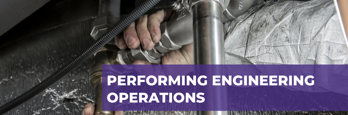 Performing Engineering Operations