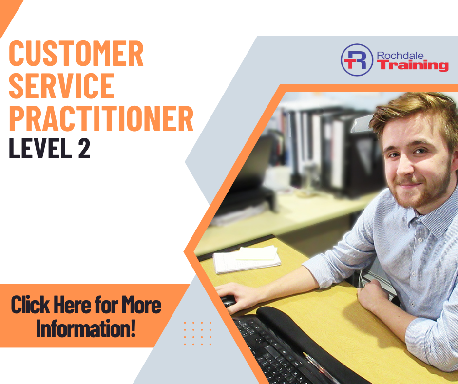 Customer Service Practitioner Customer Service Practitioner Standard Level 2 | Rochdale Training