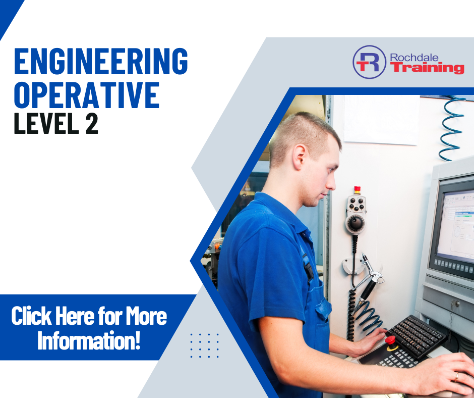 Engineering Operative Standard Level 2 | Rochdale Training