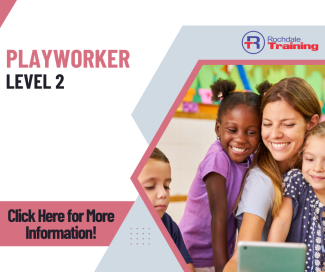 Playworker Level 2 | Rochdale Training